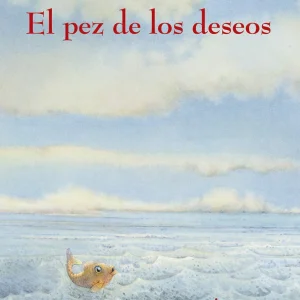 EL PEZ DE LOS DESEOS
